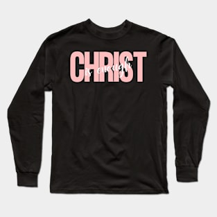 Christ is Enough V20 Long Sleeve T-Shirt